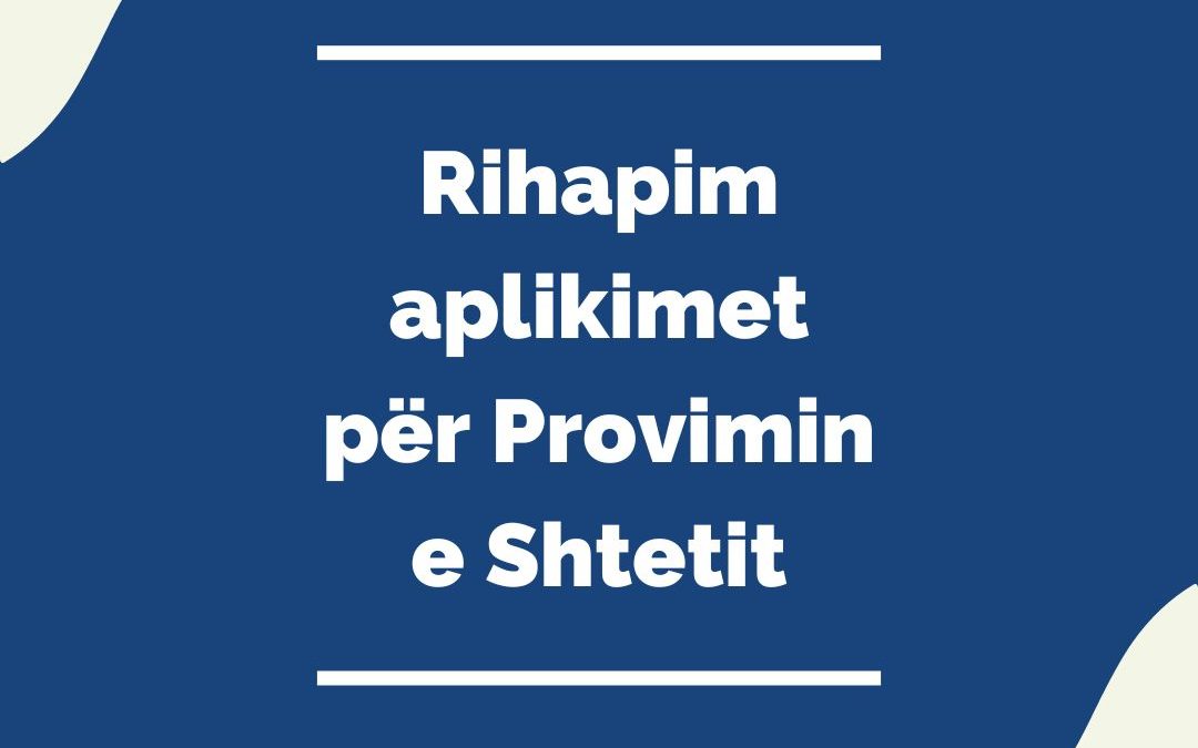 Rihapim aplikimet për Provimin e Shtetit