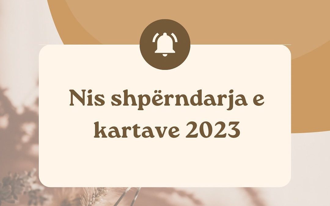 Nis shpërndarja e kartave 2023